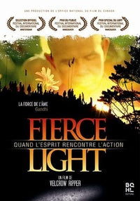 Fierce Light - When Spirit Meets Action [DVD]