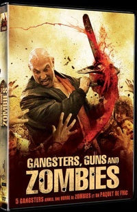 Gangsters, Guns and Zombies [DVD]