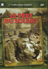 Le Père du soldat [DVD]