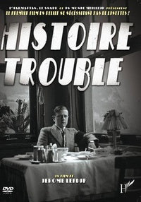 Histoire trouble [DVD]
