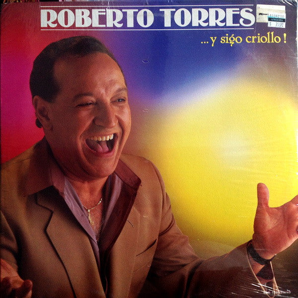 Roberto Torres – ... Y Sigo Criollo! [Vinyle 33Tours] - flash vidéo