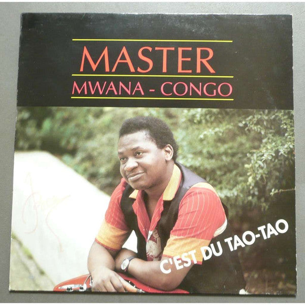 Master Mwana Congo – C'Est Du Tao-Tao [Vinyle 33Tours] - flash vidéo