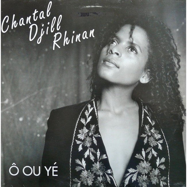 Chantal Djill Rhinan – Ô Ou Yé [Vinyle 33Tours]