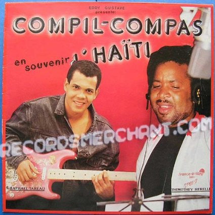 Raphael Tareau - Thimothey Herelle – Compil-Compas En Souvenir D'Haïti [Vinyle 33Tours] - flash vidéo
