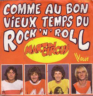 (Occasion) Martin Circus – Comme Au Bon Vieux Temps Du Rock 'N' Roll [Vinyle 45Tours]
