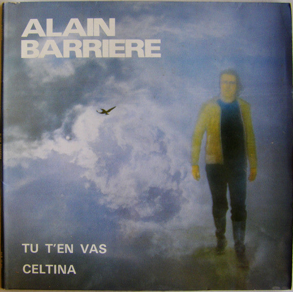 (Occasion ) Alain Barriere – Tu T'en Vas / Celtina [Vinyle 33 Tours]