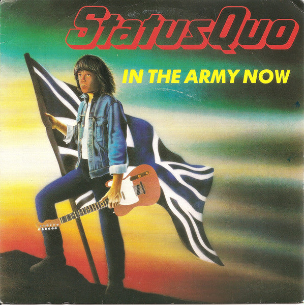 (Occasion) Status Quo – In The Army Now [Vinyle 45 Tours]