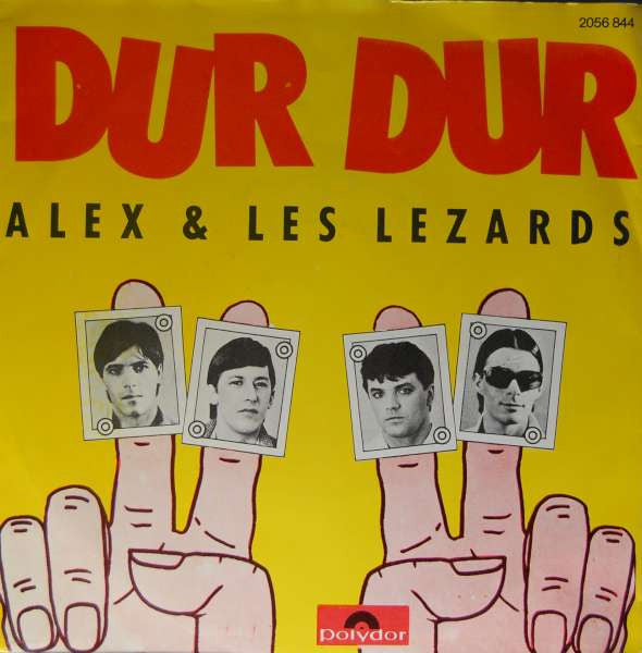 (Occasion) Alex & Les Lezards – Dur Dur [Vinyle 45Tours]