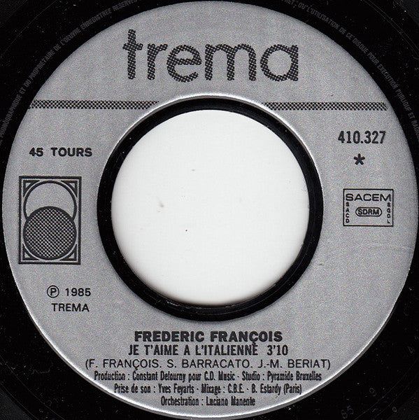 (Occasion) Frédéric François – Je T'aime A L'Italienne [Vinyle 45Tours]