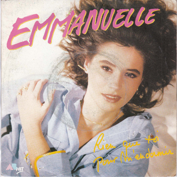 (Occasion) Emmanuelle – Rien Que Toi Pour M'endormir [Vinyle 45 Tours]