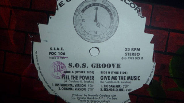 (Occasion ) S.O.S. Groove – Feel The Power / Give Me The Music [Vinyle 33 Tours]