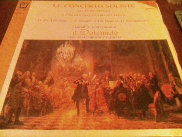 Ensemble Il Dolcimelo – Le concerto soliste au XVIII° siècle [Vinyle 33 Tours]