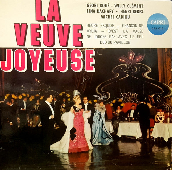 (Occasion) Geori Boué, Willy Clément, Lina Dachary, Henri Bedex, Michel Cadiou La Veuve Joyeuse [Vinyle 33Tours]
