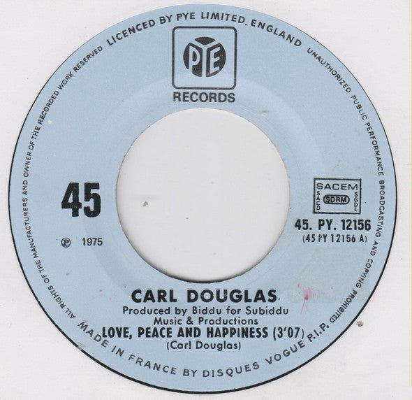 (Occasion) Carl Douglas – Love, Peace And Happiness  [Vinyle 45 Tours]