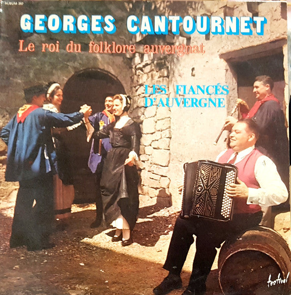 (Occasion) Georges Cantournet – Le Roi Du Folklore Auvergnat (Les Fiancés D'Auvergne) [Vinyle 33 Tours]