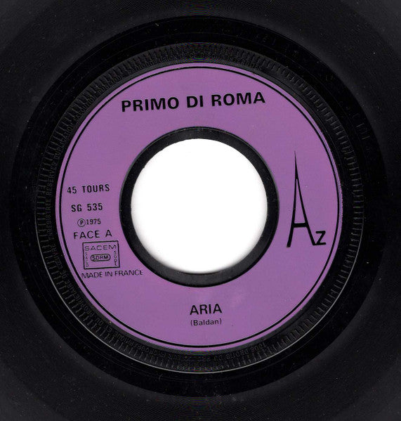 (Occasion) Primo Di Roma Aria [Vinyle 45 Tours]