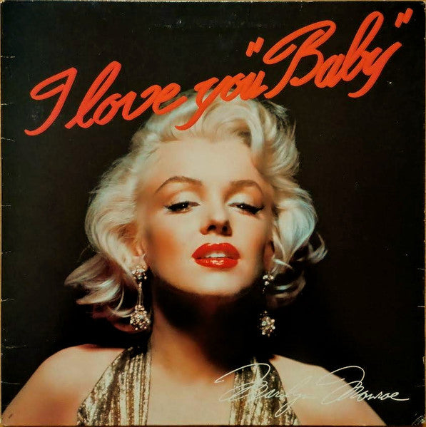 (Occasion) Marilyn Monroe – I Love You "Baby" [Vinyle 33 Tours]