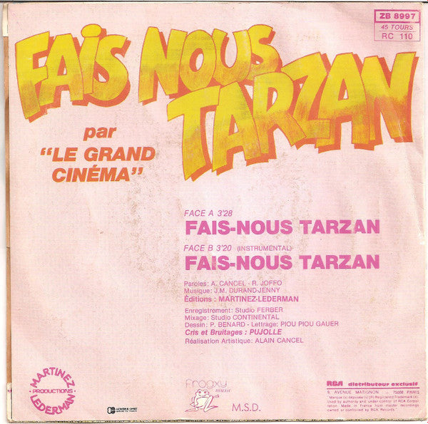 (Occasion) Le Grand Cinéma Fais Nous Tarzan [Vinyle 45 Tours]