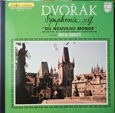 (Occasion) Antonín Dvořák – Symphonie N°9 “Du Nouveau Monde” Orchestre du Concertgebouw d’Amsterdam – dir. Antal Dorati [Vinyle 33 Tours]