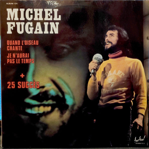 (Occasion) Michel Fugain – Quand L'oiseau Chante Je N'aurai Pas Le Temps + 25 Grands Succès [Vinyle 33 Tours]
