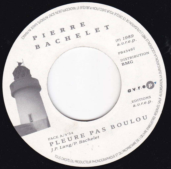 (Occasion) Pierre Bachelet – Pleure Pas Boulou [Vinyle 45Tours]