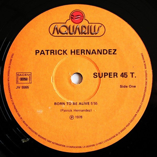 (Occasion) Patrick Hernandez – Born To Be Alive [Vinyle 33 Tours]