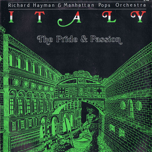 (occasion) Richard Hayman, The Manhattan Pops Orchestra – Italy, The Pride & Passion [Vinyle 33 Tours]
