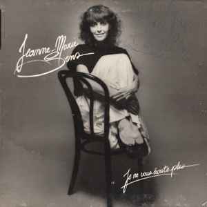 (occasion) Jeanne-Marie Sens – Je Ne Vous Écoute Plus [Vinyle 33 Tours]