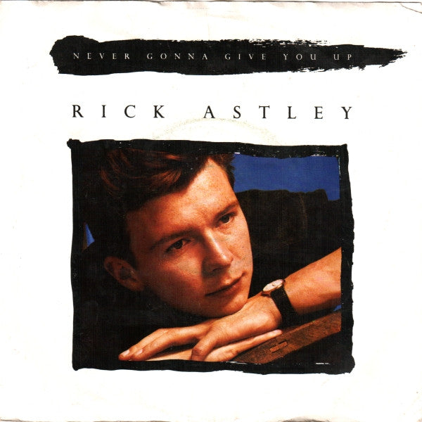 (Occasion) Rick Astley –Je ne t'abandonnerai jamais [Vinyle 45 Tours]