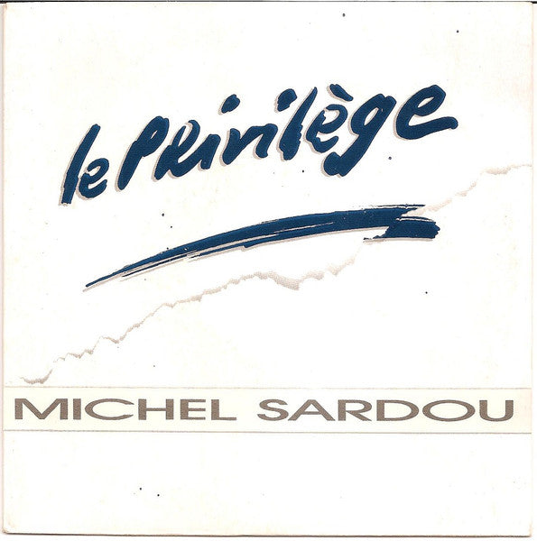 (Occasion) Michel Sardou – Le Privilège [Vinyle 45 Tours]