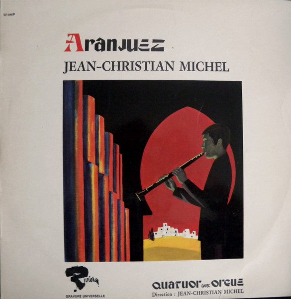 (Occasion) Jean-Christian Michel  Quatuor Avec Orgue  Aranjuez  [Vinyle 33Tours]