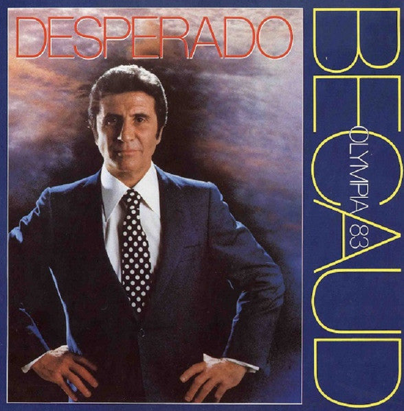 (occasion) Gilbert Bécaud – Desperado - Olympia 83 [Vinyle 33 Tours]