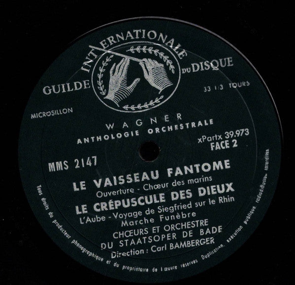 (occasion) Wagner / Chor Und Orchester Der Badischen Staatsoper, Carl Bamberger – Chöre Und Orchestermusik Aus Götterdämmerung, Der Fliegende Holländer, Tannhäuser [Vinyle 33 Tours]