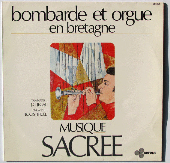 (Occasion ) Louis Ihuel / J.C. Jegat Bombarde Et Orgue En Bretagne Musique Sacrée [Vinyle 33 Tours]