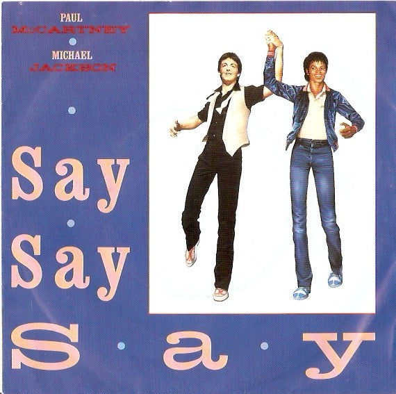 (Occasion) Paul McCartney ● Michael Jackson – Say Say Say [Vinyle 45Tours]