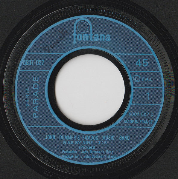 (Occasion) John Dummer's Famous Music Band – Nine By Nine [Vinyle 45Tours]