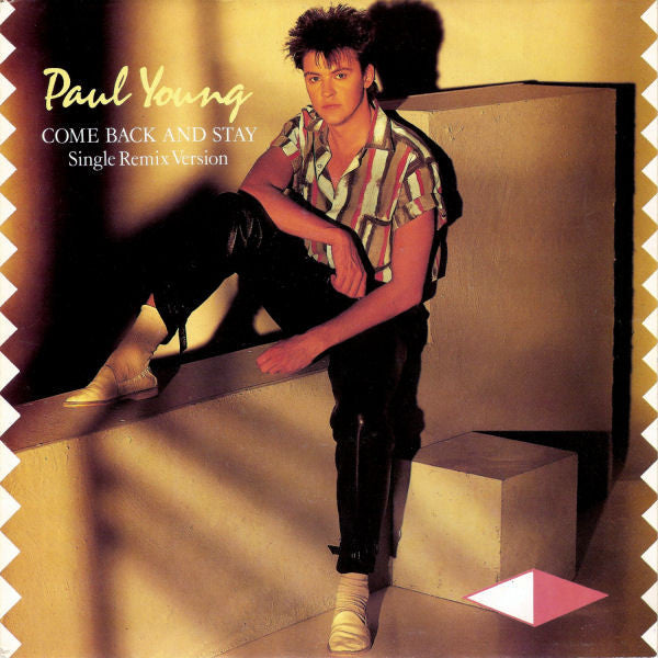 (Occasion) Paul Young Come Back And Stay (Single Remix Version) [Vinyle 45 Tours]
