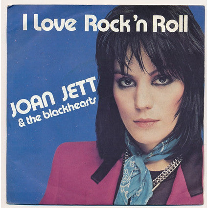 (Occasion) Joan Jett & The Blackhearts I Love Rock`n Roll [Vinyle 45 Tours]