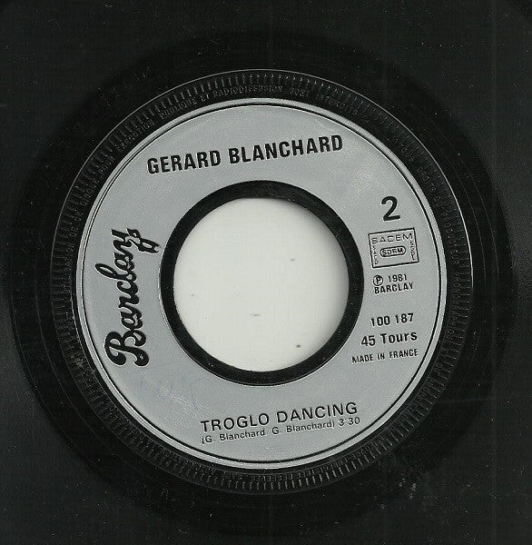 (Occasion) Blanchard – Rock Amadour / Troglo Dancing [Vinyle 45 Tours]