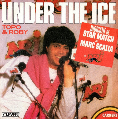 (Occasion) Topo & Roby – Under The Ice [Vinyle 45Tours]
