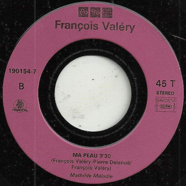 (Occasion) François Valéry – Changer De Vie [Vinyle 45Tours]
