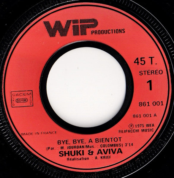 (Occasion) Shuky & Aviva Bye, Bye, A Bientôt [Vinyle 45 Tours]