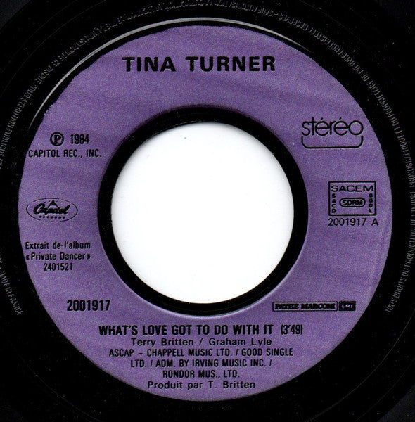 (Occasion) Tina Turner – What's Love Got To Do With It [Vinyle 45Tours]