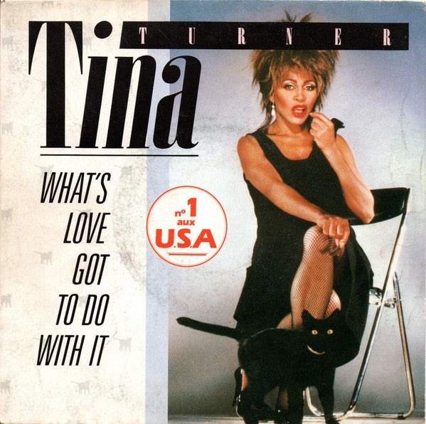 (Occasion) Tina Turner – What's Love Got To Do With It [Vinyle 45Tours]