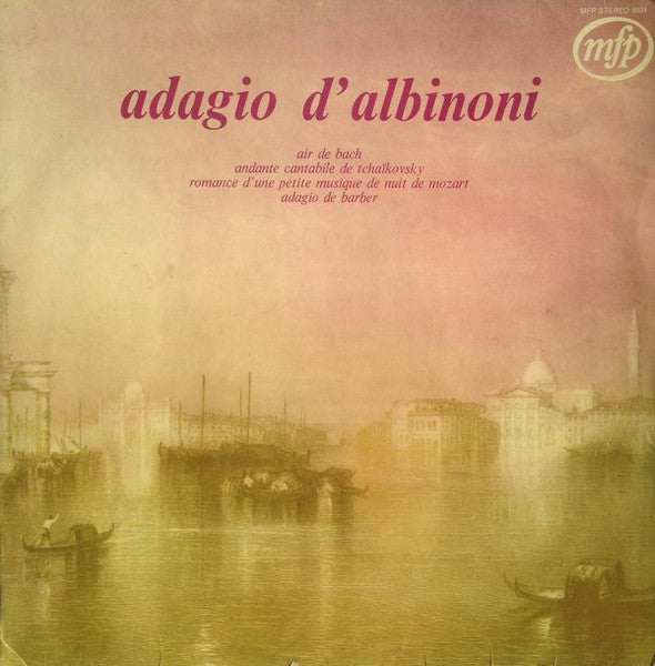 (Occasion ) Albinoni, Mozart, Barber, Tchaikowsky, Bach– Adagio D'Albinoni [Vinyle 33 Tours]