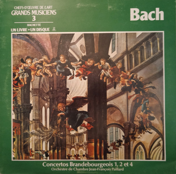 Bach, Orchestre De Chambre Jean-François Paillard – Concertos Brandebourgeois 1, 2 Et 4 [Vinyle 33Tours]