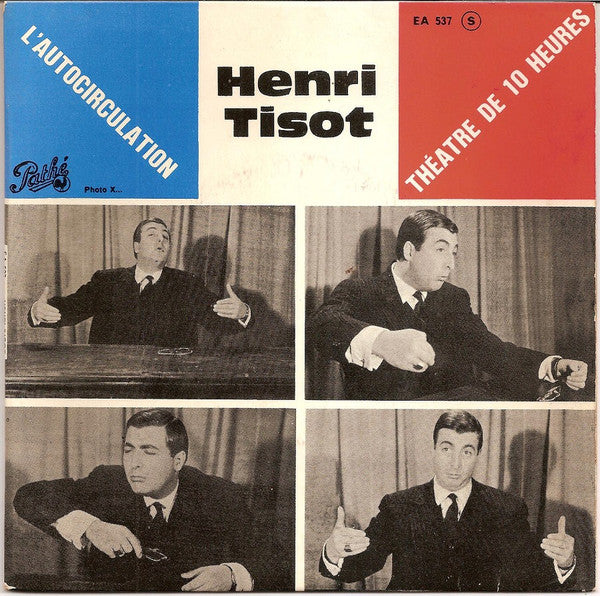 (Occasion) Henri Tisot – L'autocirculation [Vinyle 45 Tours]