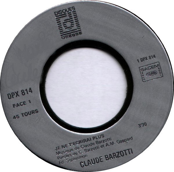 (Occasion) Claude Barzotti – Je Ne T'ecrirai Plus [Vinyle 45 Tours]