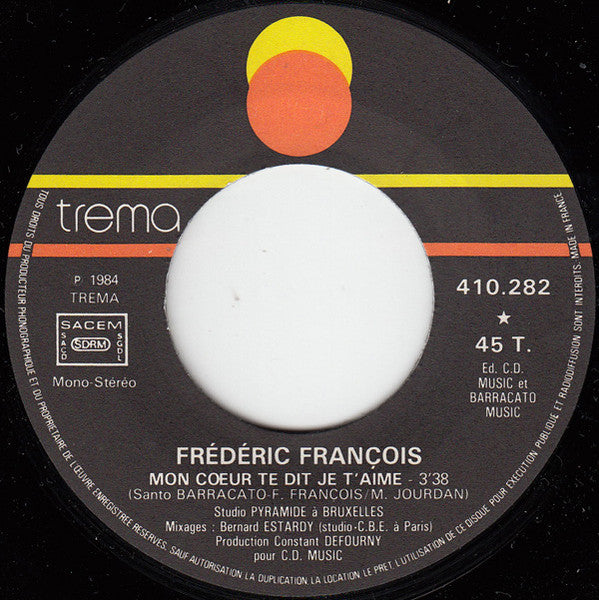 (Occasion) Frédéric François – Mon Coeur Te Dit Je T'aime [Vinyle 45Tours]