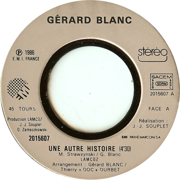 (Occasion) Gérard Blanc – Une Autre Histoire [Vinyle 45 Tours]